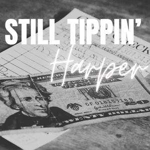 Still Tippin' (Remix) [Explicit]