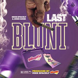 Last Blunt (Explicit)