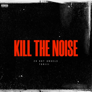 Kill the Noise (Explicit)