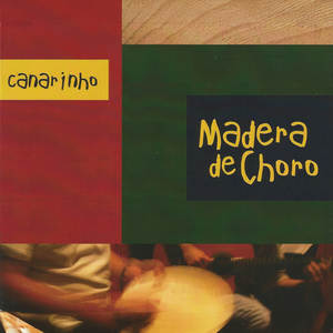 Madera de Choro - Odeon