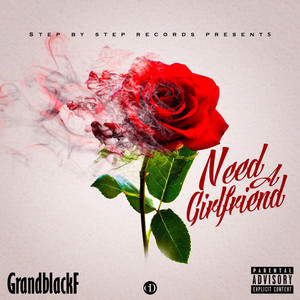 Need a Girlfriend (Explicit)