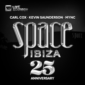 Space Ibiza 2014 (25th Anniversary)(Mixed by Carl Cox, Kevin Saunderson & MYNC)