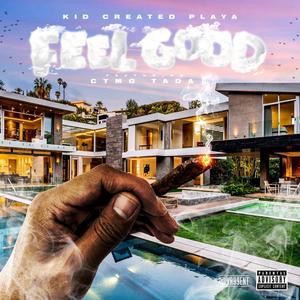 Feel Good (feat. CTMG Tada) (Explicit)