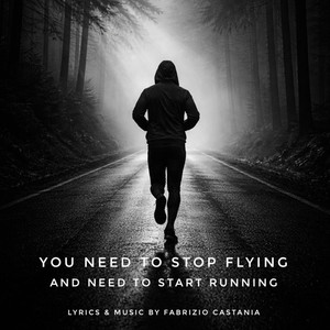 You Need to Stop Flying and Need to Start Running