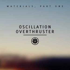 Oscillation Overthruster