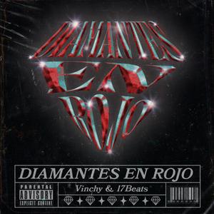 Diamantes en rojo(feat. 17Beats) (Explicit)