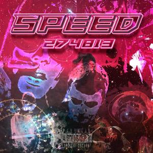 SPEED 274813 (feat. BREK) (Explicit)