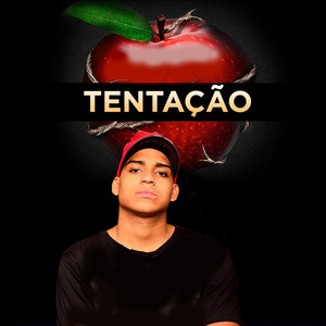 Tentação (Explicit)