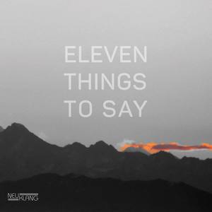 Eleven Things to Say