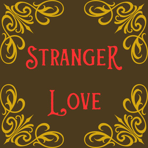 Stranger Love