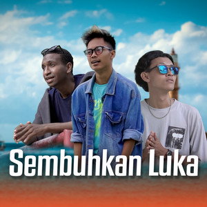 Sembuhkan Luka