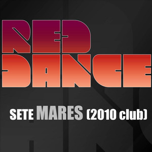 Sete Mares (2010 Club Mix) - Single