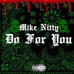 Do For You (feat. Sydewaise) [Explicit]