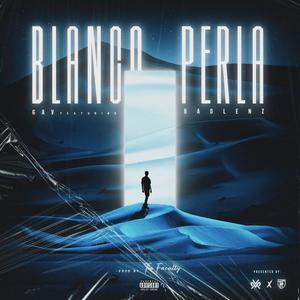 Blanco Perla (feat. Badlenz) [Explicit]