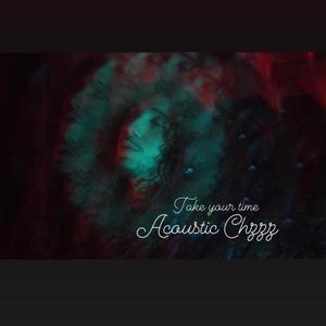 Take Your Time (Explicit)