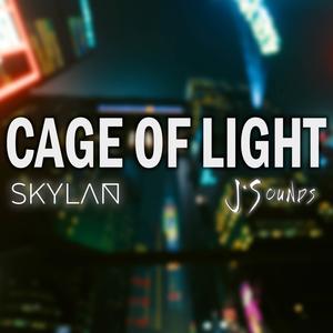 Cage of Light (feat. J*Sounds)