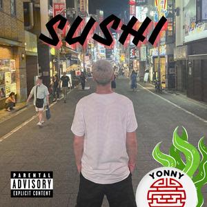 Sushi (Explicit)