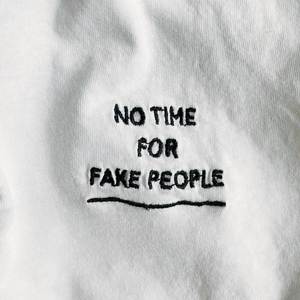 No Time for Fake People (Explicit)