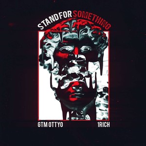 Stand For Something (Explicit)