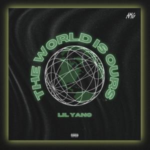The World Is Ours (Audio) (Explicit)