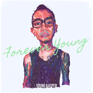 Forever Young (Explicit)