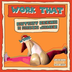 Work That (feat. Radio Jamez)