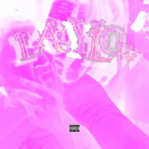 Laylow (Remix) [Explicit]