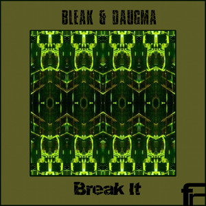 Break It (Explicit)