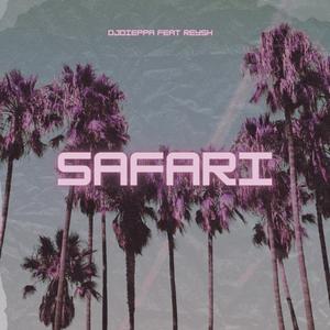 Safari (feat. Reysh) (Explicit)