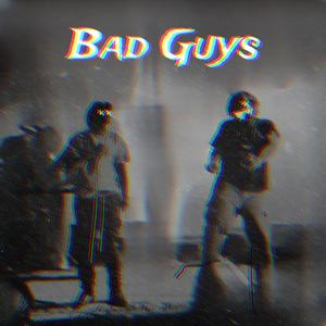 Bad Guys: The Mixtape (Explicit)