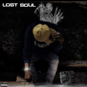 Lost Soul (Explicit)