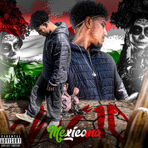 Mexicana (Explicit)