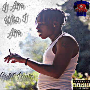 I Am Who I Am (Explicit)