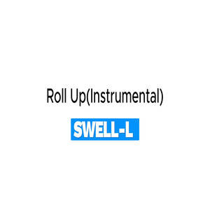 Roll up (Instrumental)