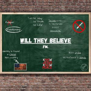 Will They Believe