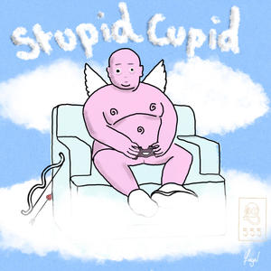 Stupid Cupid