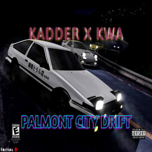 Palmont City Drift (Explicit)