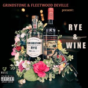 Rye & Wine (Explicit)