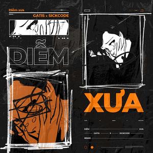 Diễm Xưa (Gatis, SICKCODE Remix)