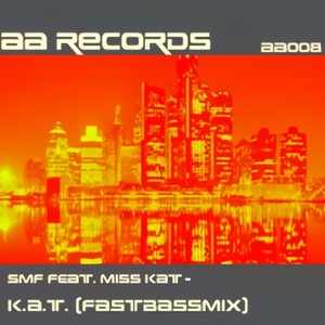 K.A.T. (Fastbassmix) (Single)