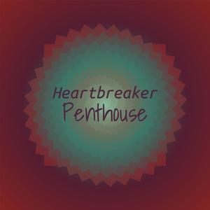 Heartbreaker Penthouse