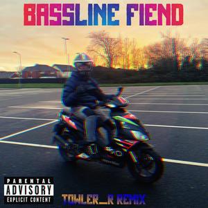 BASSLINE FIEND (DJ RYAN T REMIX) (DJ RYAN T Remix) [Explicit]