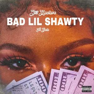 Bad Lil Shawty (feat. Nele) [Explicit]