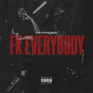 FK Everybody (Explicit)