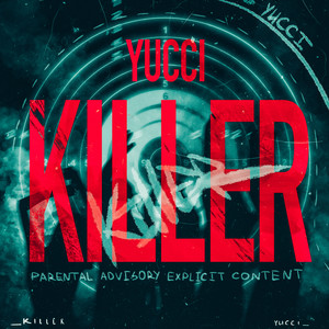 Killer (Explicit)
