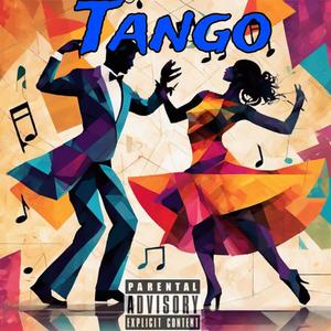 Tango (feat. Jmoney 2x) (Explicit)
