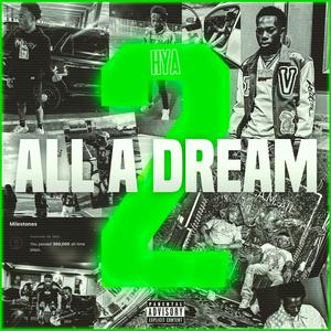 All A Dream 2 (Explicit)