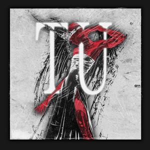 Tu (feat. iulinator) (Explicit)