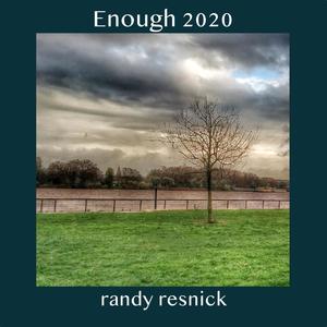 Enough 2020 (feat. 'Short Shank' Phillips)