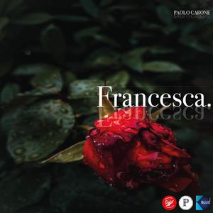 FRANCESCA (Explicit)